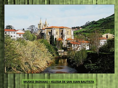 MUSKIZ (BIZKAIA) â€“ IGLESIA DE SAN JUAN BAUTISTA