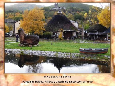 BALBOA (LEÃ“N) - PARQUE, PALLOZA Y CASTILLO