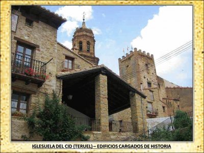 IGLESUELA DEL CID (TERUEL) â€“ EDIFICIOS CARGADOS DE HISTORIA