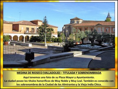 MEDINA DE RIOSECO (VALLADOLID) â€“ TITULADA Y SOBRENOMBRADA