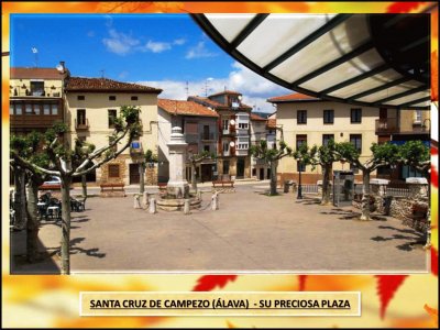 SANTA CRUZ DE CAMPEZO (ÃLAVA)  - SU PRECIOSA PLAZA