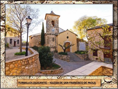 TURBALLOS (ALICANTE) â€“ IGLESIA DE SAN FRANCISCO DE PAOLA