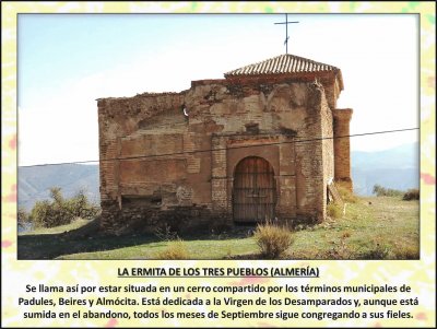 LA ERMITA DE LOS TRES PUEBLOS (ALMERÃA)