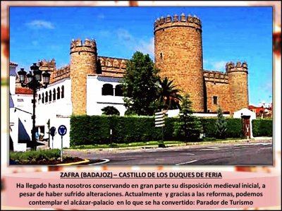 ZAFRA (BADAJOZ) â€“ CASTILLO DE LOS DUQUES DE FERIA