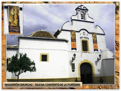 MAZARRÃ“N (MURCIA) â€“ IGLESIA-CONVENTO DE LA PURÃSIMA