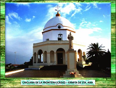 CHICLANA DE LA FRONTERA (CÃDIZ) â€“ ERMITA DE STA. ANA