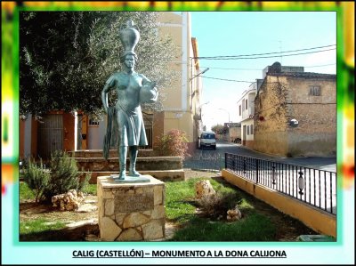 CALIG (CASTELLÃ“N) â€“ MONUMENTO A LA DONA CALIJONA