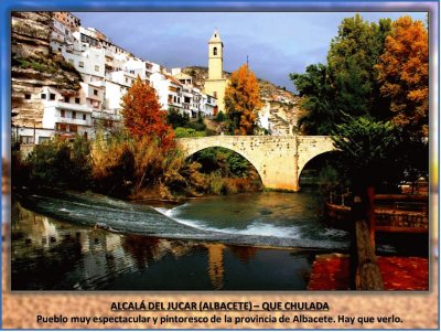 ALCALÃ DEL JUCAR (ALBACETE) â€“ QUE CHULADA