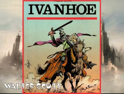 IVANHOE, WALTER SCOTT