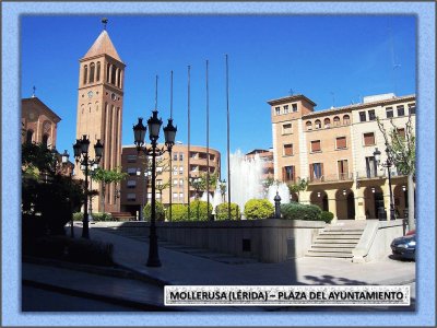 MOLLERUSA (LÃ‰RIDA) - PLAZA DEL AYUNTAMIENTO