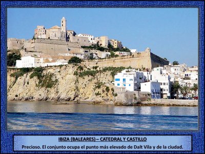 IBIZA (BALEARES) â€“ CATEDRAL Y CASTILLO