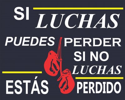 SI LUCHAS