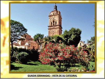 GUADIX (GRANADA) â€“ VISTA DE SU CATEDRAL