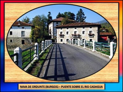 NAVA DE ORDUNTE (BURGOS) â€“ PUENTE SOBRE EL RIO CADAGUA