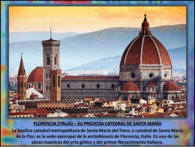 FLORENCIA (ITALIA) â€“ SU PRECIOSA CATEDRAL DE SANTA MARÃA