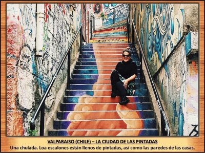 VALPARAISO (CHILE) â€“ LA CIUDAD DE LAS PINTADAS