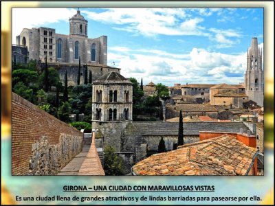 GIRONA â€“ UNA CIUDAD CON MARAVILLOSAS VISTAS