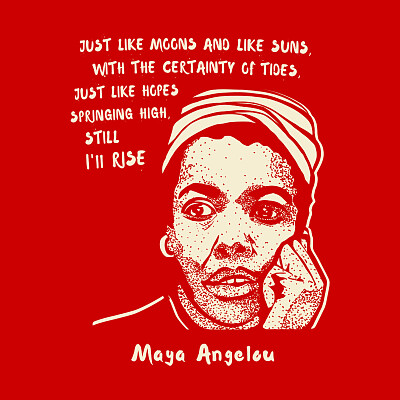 Maya Angelou