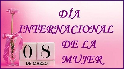 Dia internacional de la mujer.