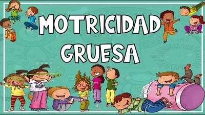 Motricidad gruesa