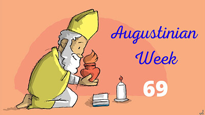 Augustinian  Week 69 - 2