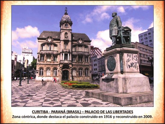 CURITIBA - PARANÃ (BRASIL) â€“ PALACIO DE LAS LIBERT