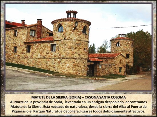 MATUTE DE LA SIERRA (SORIA) â€“ CASONA SANTA COLOMA