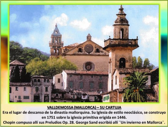 VALLDEMOSSA (MALLORCA) â€“ SU CARTUJA