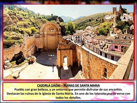 CAZORLA (JAÃ‰N) â€“ RUINAS DE SANTA MARIA