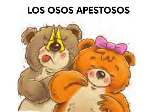 LOS OSOS APESTOSOS